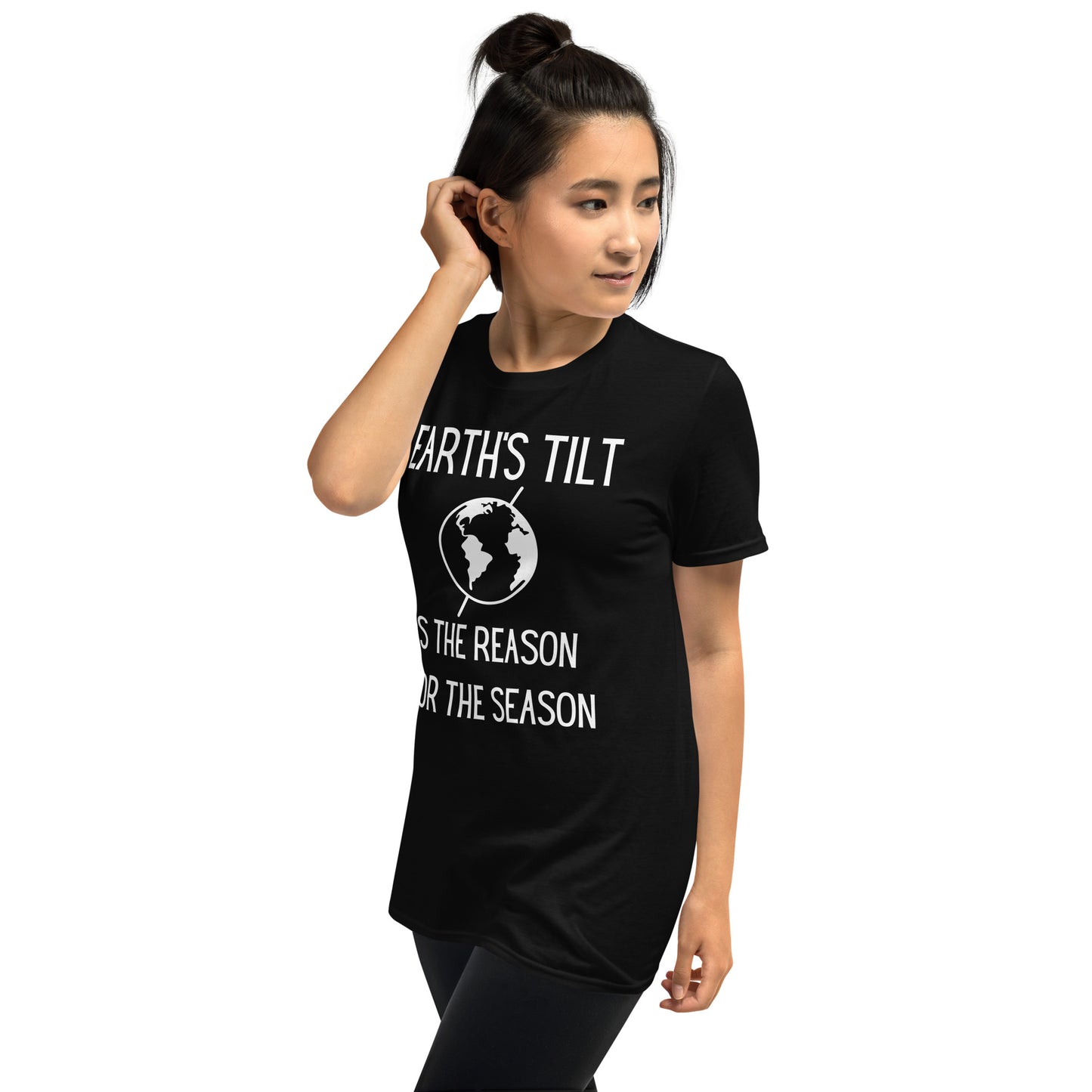 Earth's Tilt is the Reason for the Season Short-Sleeve Unisex T-Shirt